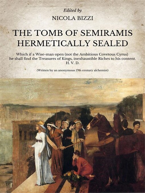 Cover image for The Tomb of Semiramis hermetically sealed